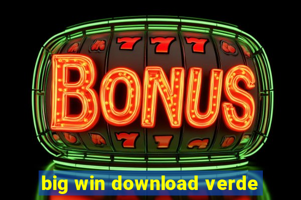 big win download verde